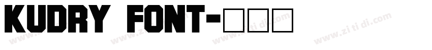Kudry Font字体转换